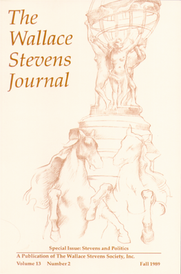 Fall 1989 Special Issue: Stevens and Politics Edited by John N