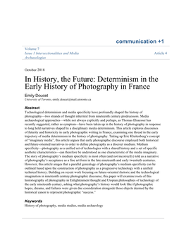 Determinism in the Early History of Photography in France Emily Doucet University of Toronto, Emily.Doucet@Mail.Utoronto.Ca