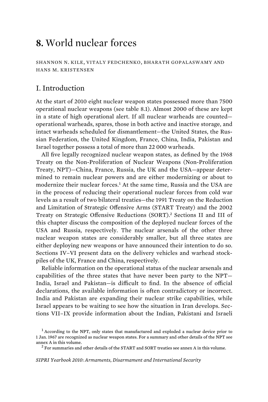 SIPRI Yearbook 2010: Armaments, Disarmament and International Security 334 MILITARY SPENDING and ARMAMENTS, 2009