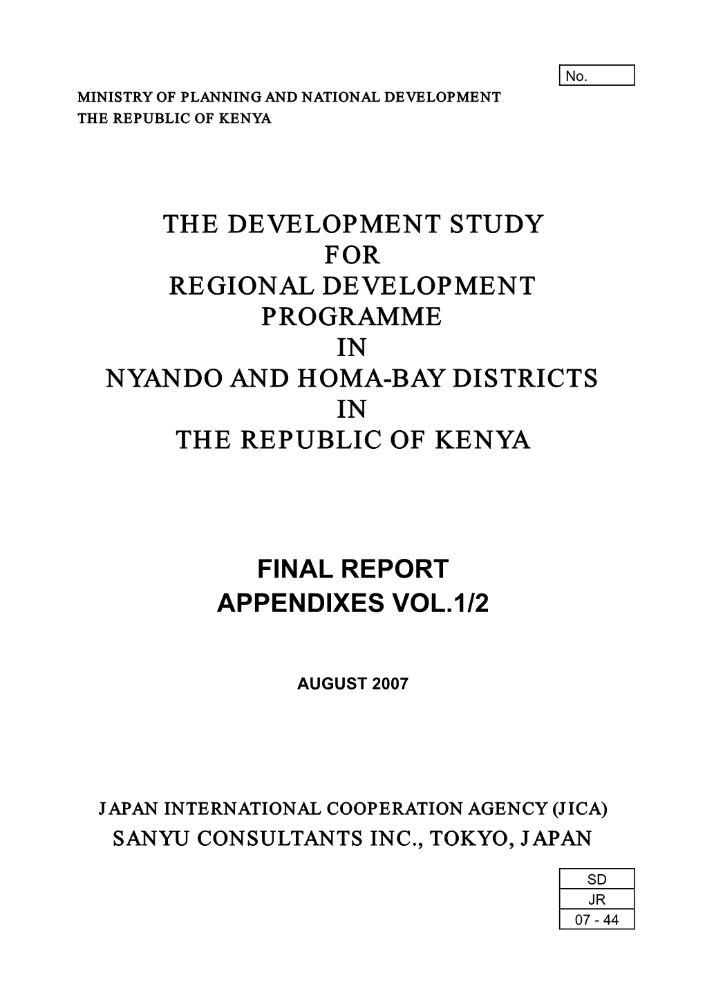 The Development Study for Regional Development Programme in Nyando and Homa-Bay Districts in the Republic of Kenya