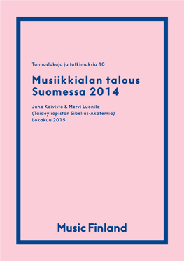 Musiikkialan Talous Suomessa 2014