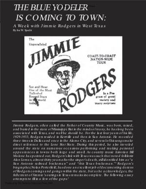 The Blue Yodeler Is Coming to Town: a Week with Jimmie Rodgers In