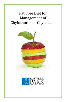 Fat Free Diet for Management of Chylothorax Or Chyle Leak