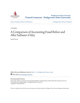 A Comparison of Accounting Fraud Before and After Sarbanes-Oxley Kayla Dowd