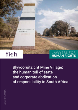 Blyvooruitzicht Mine Village: the Human Toll of State and Corporate Abdication of Responsibility in South Africa