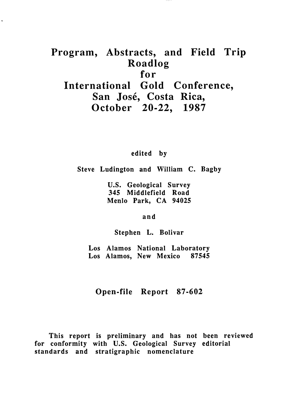 Program, Abstracts, and Field Trip Roadlog for International Gold Conference, San Jose, Costa Rica, October 20-22, 1987