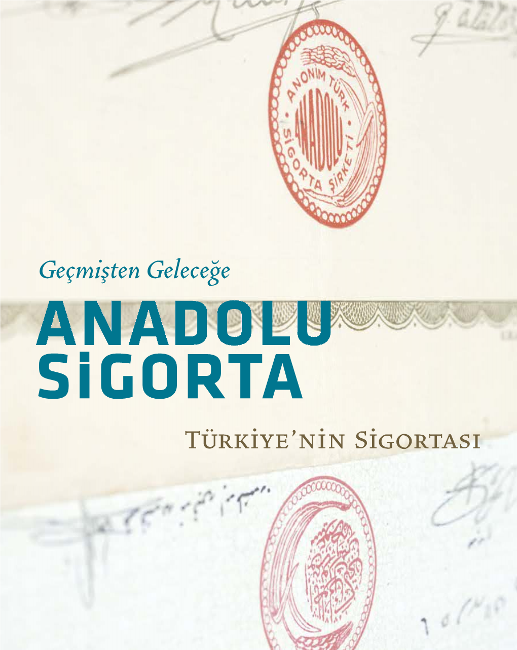 Anadolu Sigorta Tarih Kitabı