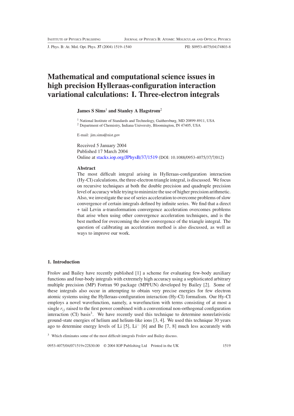 Mathematical and Computational Science Issues in High Precision Hylleraas-Conﬁguration Interaction Variational Calculations: I