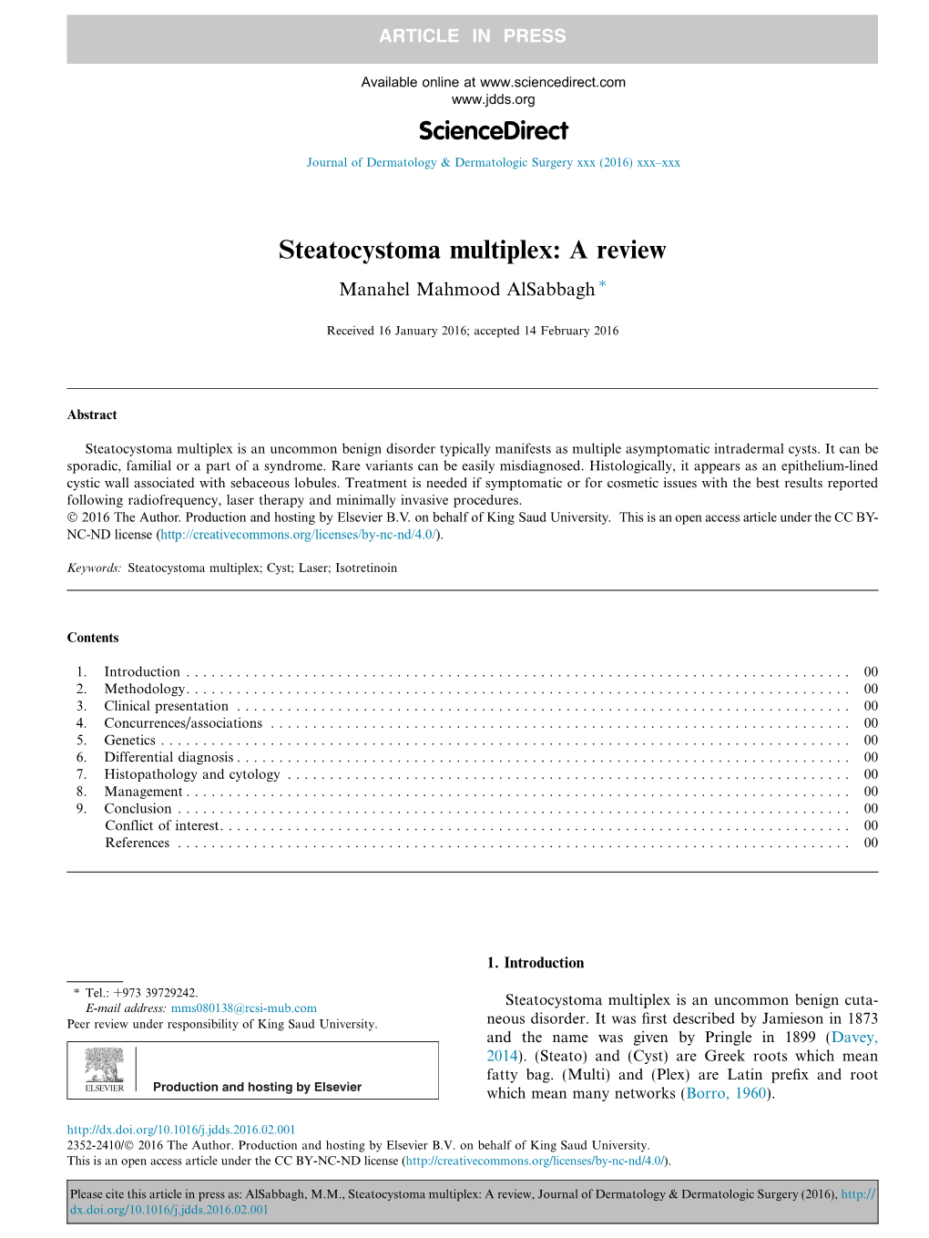 Steatocystoma Multiplex: a Review ⇑ Manahel Mahmood Alsabbagh