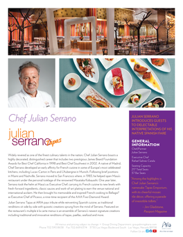 Chef Julian Serrano INTRODUCES GUESTS to DELECTABLE INTERPRETATIONS of HIS NATIVE SPANISH FARE