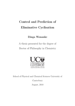Control and Prediction of Eliminative Cyclisation
