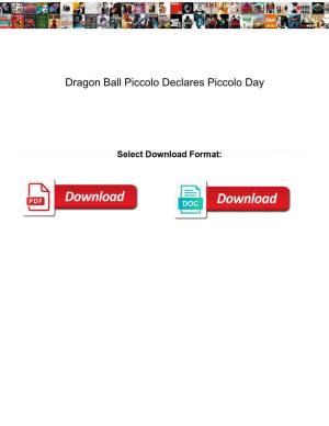 Dragon Ball Piccolo Declares Piccolo Day