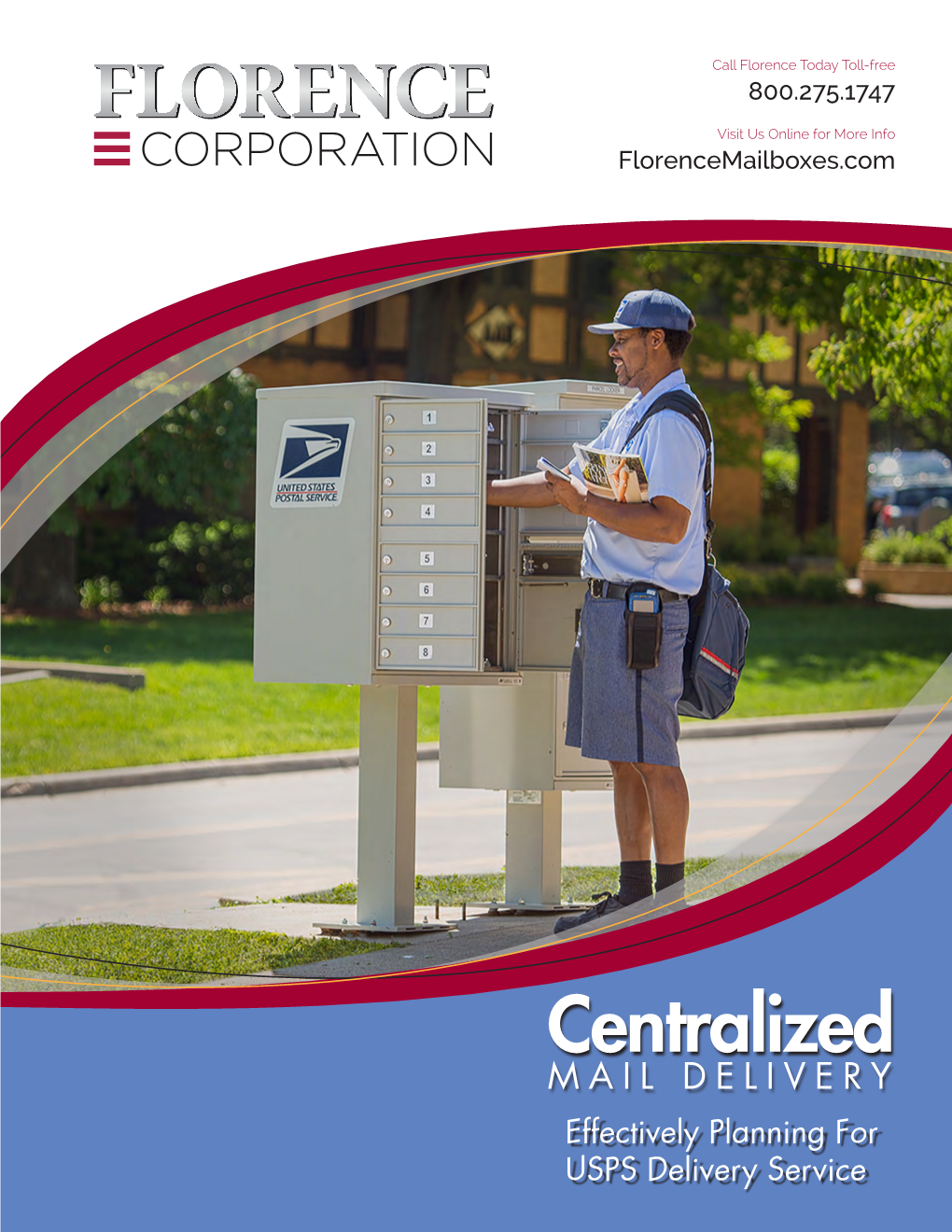 Effectively Planning for USPS Delivery Service Centralized Mail Delivery Effectively Planning for USPS Delivery Service