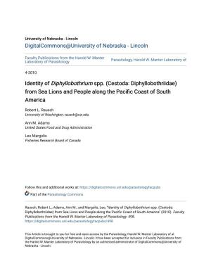 Identity of Diphyllobothrium Spp. (Cestoda: Diphyllobothriidae) from Sea Lions and People Along the Pacific Coast of South America