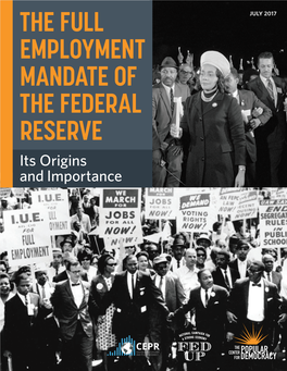 The Full Employment Mandate of the Federal Reserve: Its Origins and Importance