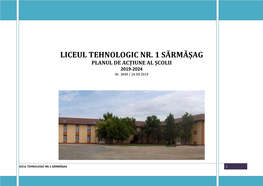 LICEUL TEHNOLOGIC NR. 1 SĂRMĂȘAG PLANUL DE ACȚIUNE AL ȘCOLII 2019-2024 Nr