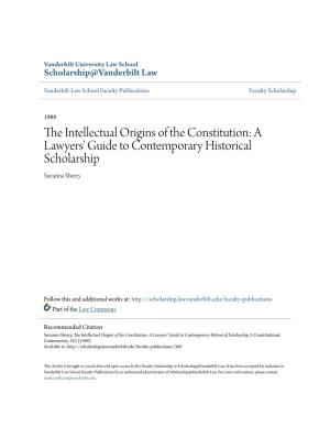 The Intellectual Origins of the Constitution: a Lawyers' Guide to Contemporary Historical Scholarship, 5 Constitutional Commentary
