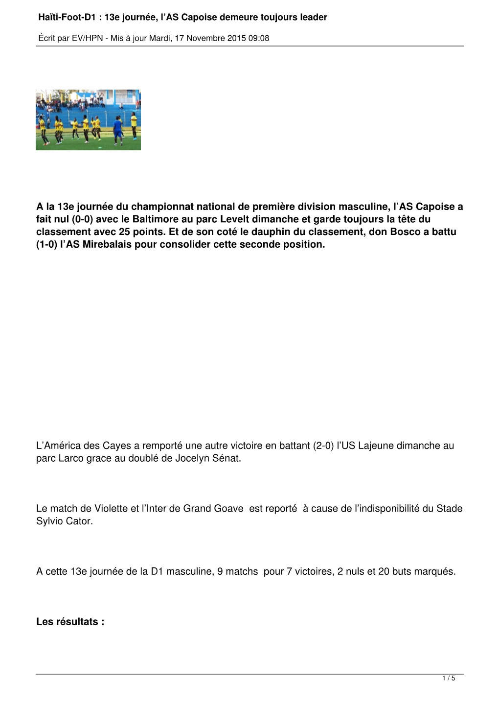 Haïti-Foot-D1 : 13E Journée, L'as Capoise Demeure Toujours Leader
