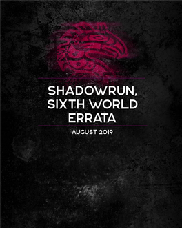 Shadowrun, Sixth World Errata