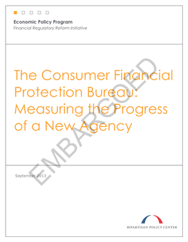 The Consumer Financial Protection Bureau: Measuring the Progress of a New Agency