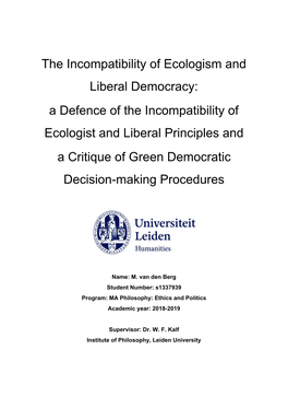 The Incompatibility of Ecologism and Liberal Democracy: a Defence Of