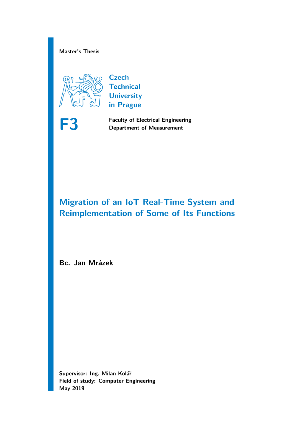 Migration of an Iot Real-Time System and Reimplementation of Some of Its Functions