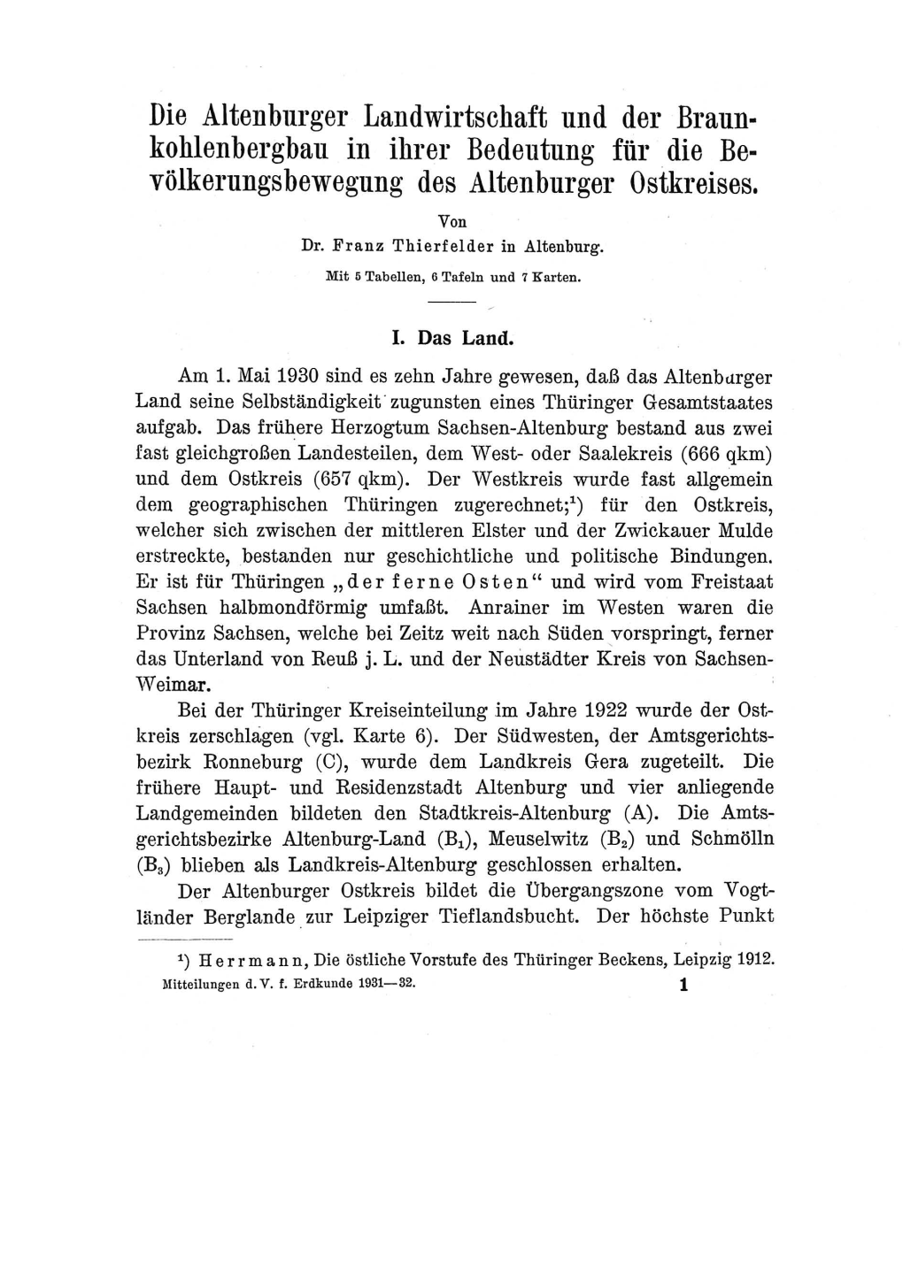 Die Altenburger Landwirtschaft Und Der Braun· Kohlenbergbau in Ihrer Bedeutung Für Die Be· Völkerungsbewegung Des Altenburger Ostkreises