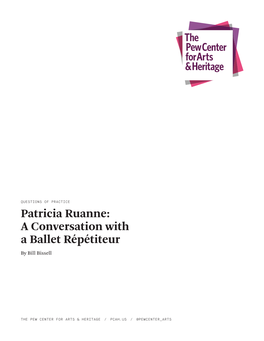 Patricia Ruanne: a Conversation with a Ballet Répétiteur by Bill Bissell