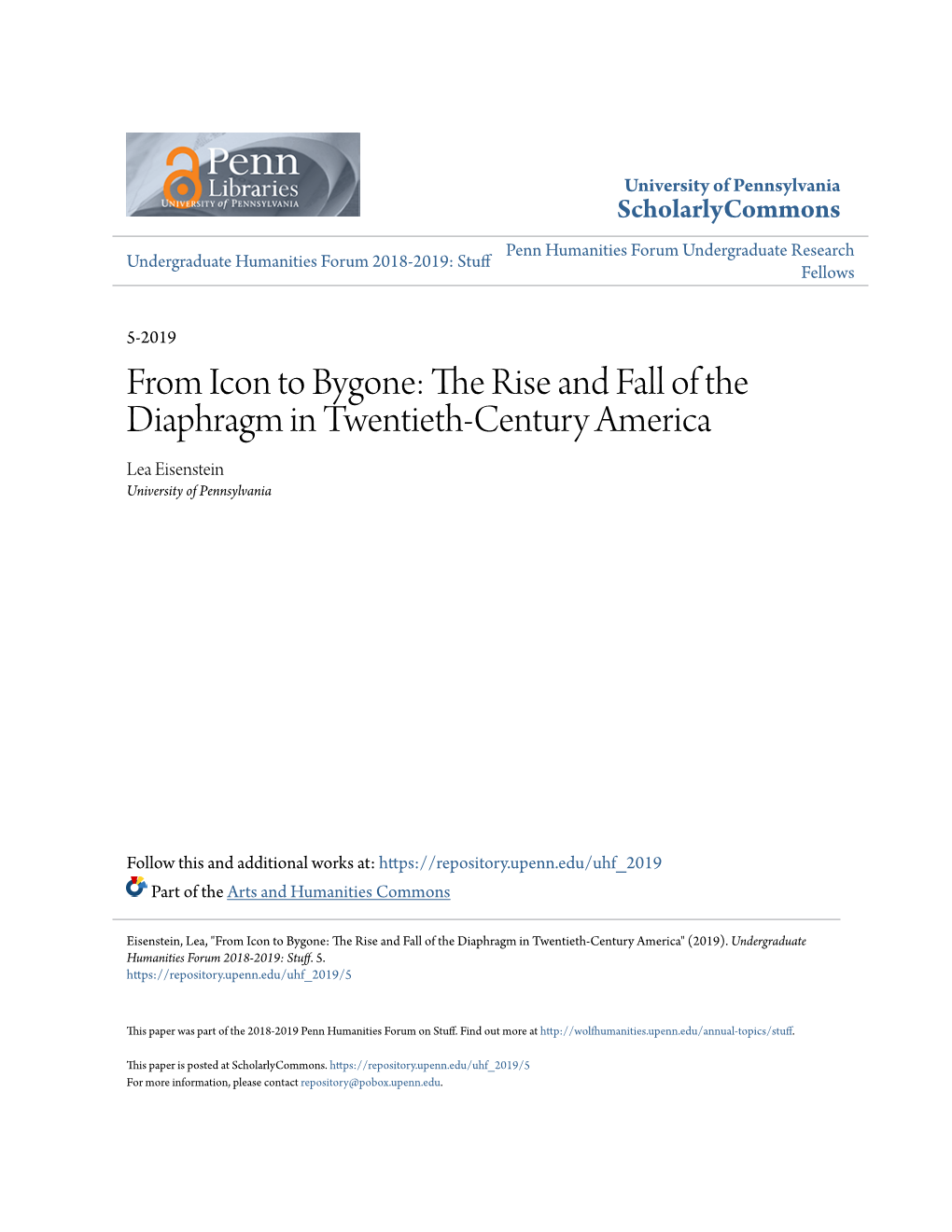 The Rise and Fall of the Diaphragm in Twentieth-Century America Lea Eisenstein University of Pennsylvania