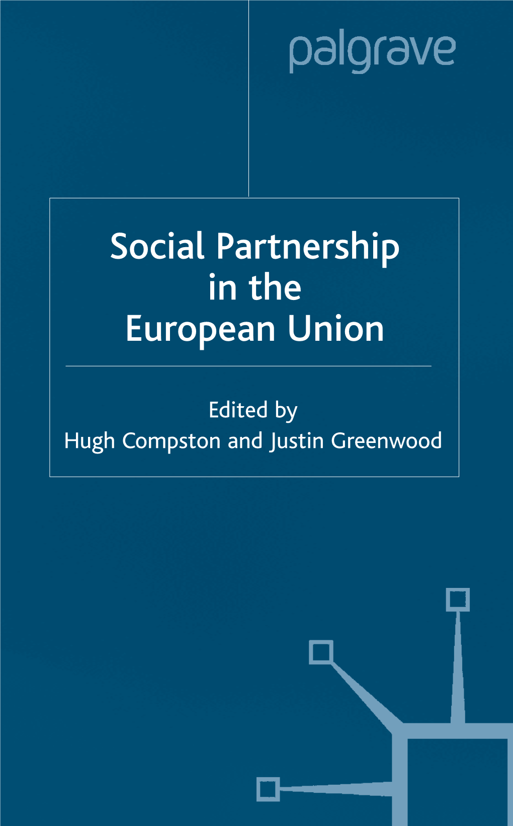 Social Partnership in the European Union