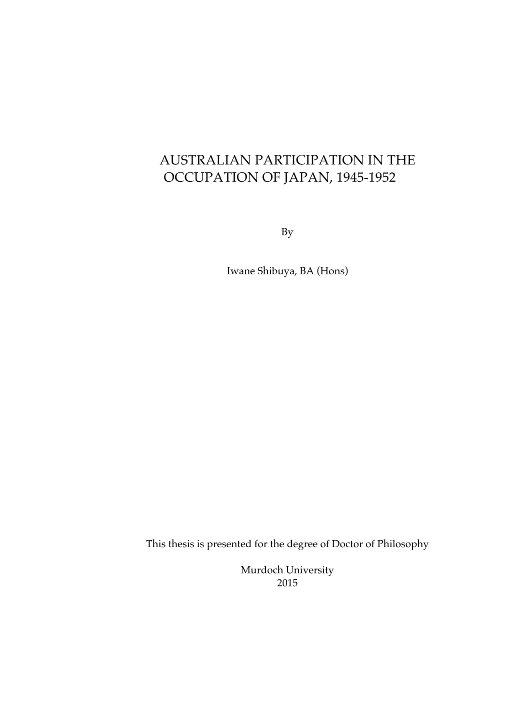 Australian Participation in the Occupation of Japan, 1945-1952