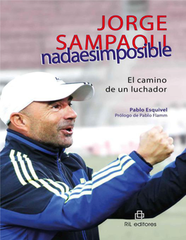 Jorge Sampaoli: Nada Es Imposible