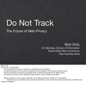 Do Not Track: the Future of Web Privacy