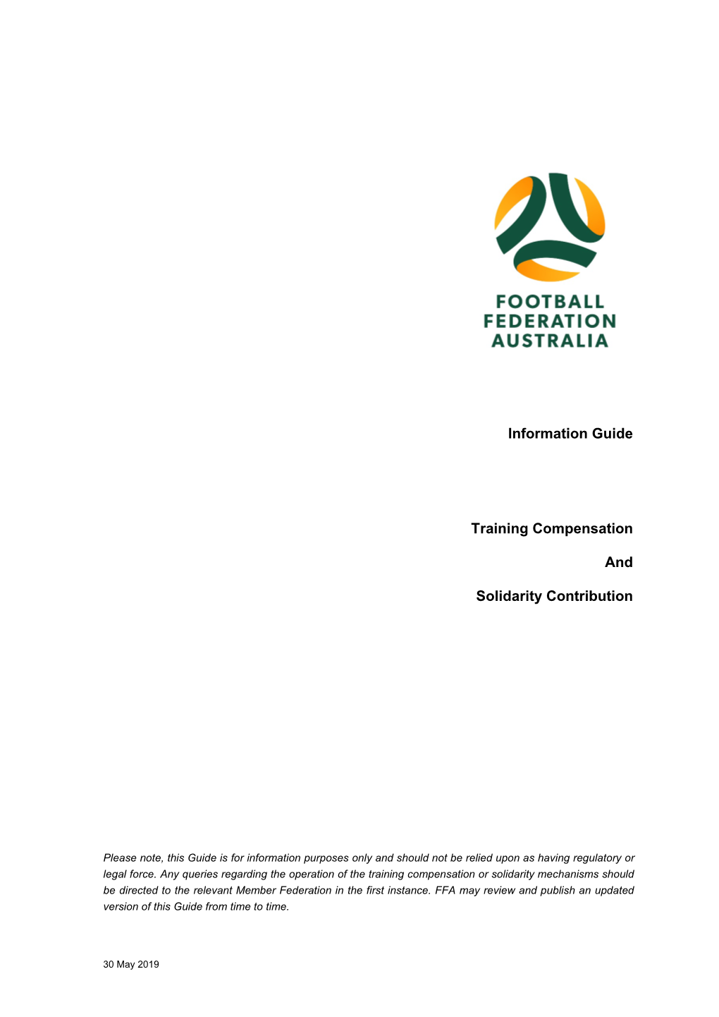 Football Federation Australia (FFA) Will Be Responsible for Regulating Transfers Between Clubs in Australia