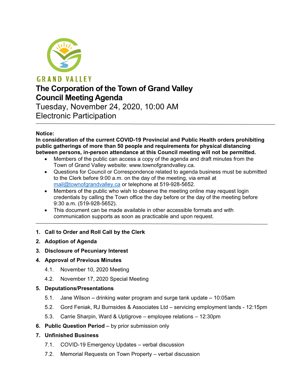 The Corporation of the Town of Grand Valley Council Meeting Agenda Tuesday, November 24, 2020, 10:00 AM Electronic Participation