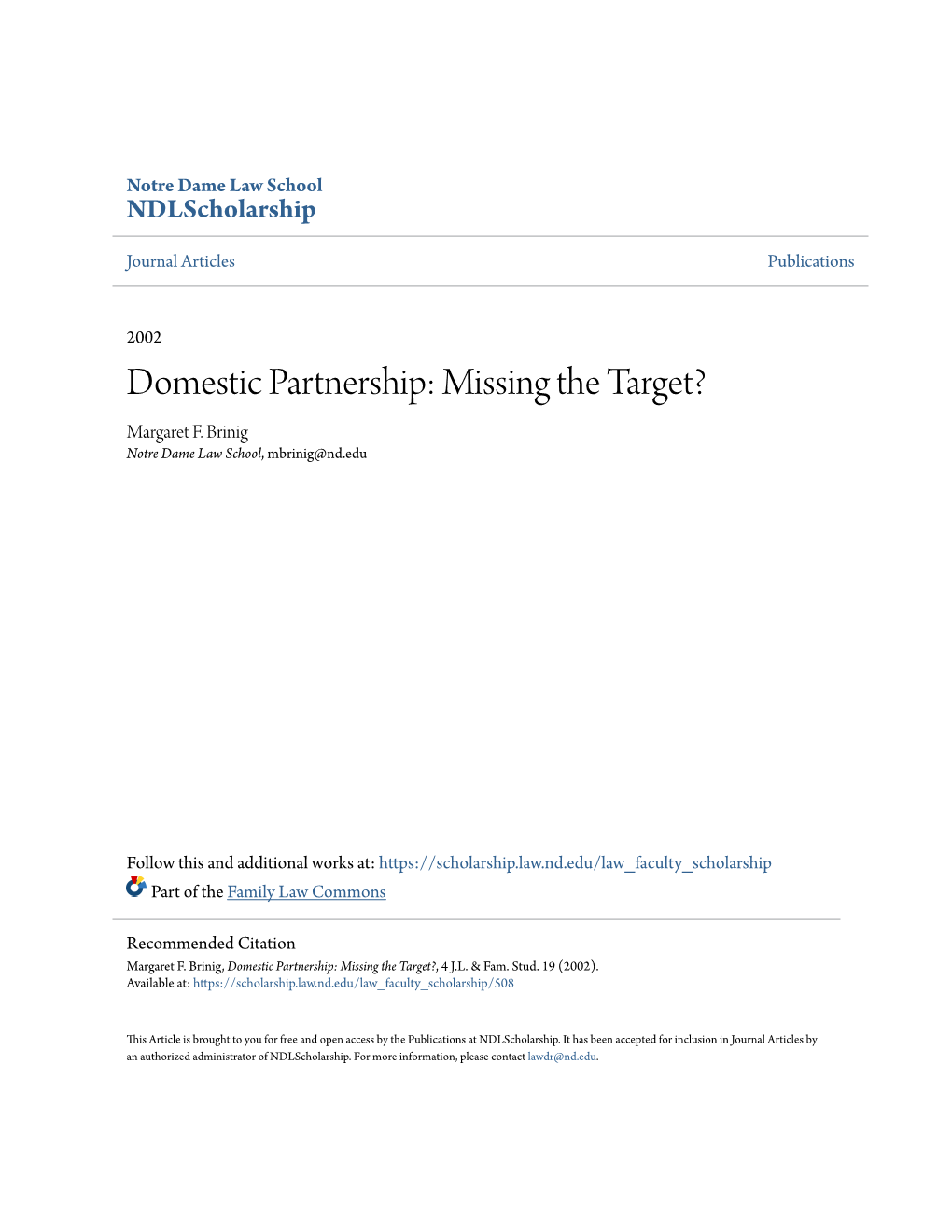 Domestic Partnership: Missing the Target? Margaret F