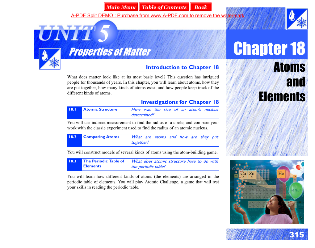 Chapter 18 Introduction to Chapter 18 Atoms What Does Matter Look Like at Its Most Basic Level? This Question Has Intrigued People for Thousands of Years