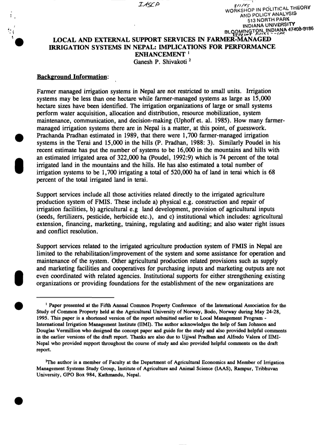 LOCAL and EXTERNAL SUPPORT SERVICES in FARMER-MANAGED IRRIGATION SYSTEMS in NEPAL: IMPLICATIONS for PERFORMANCE ENHANCEMENT ' Ganesh P