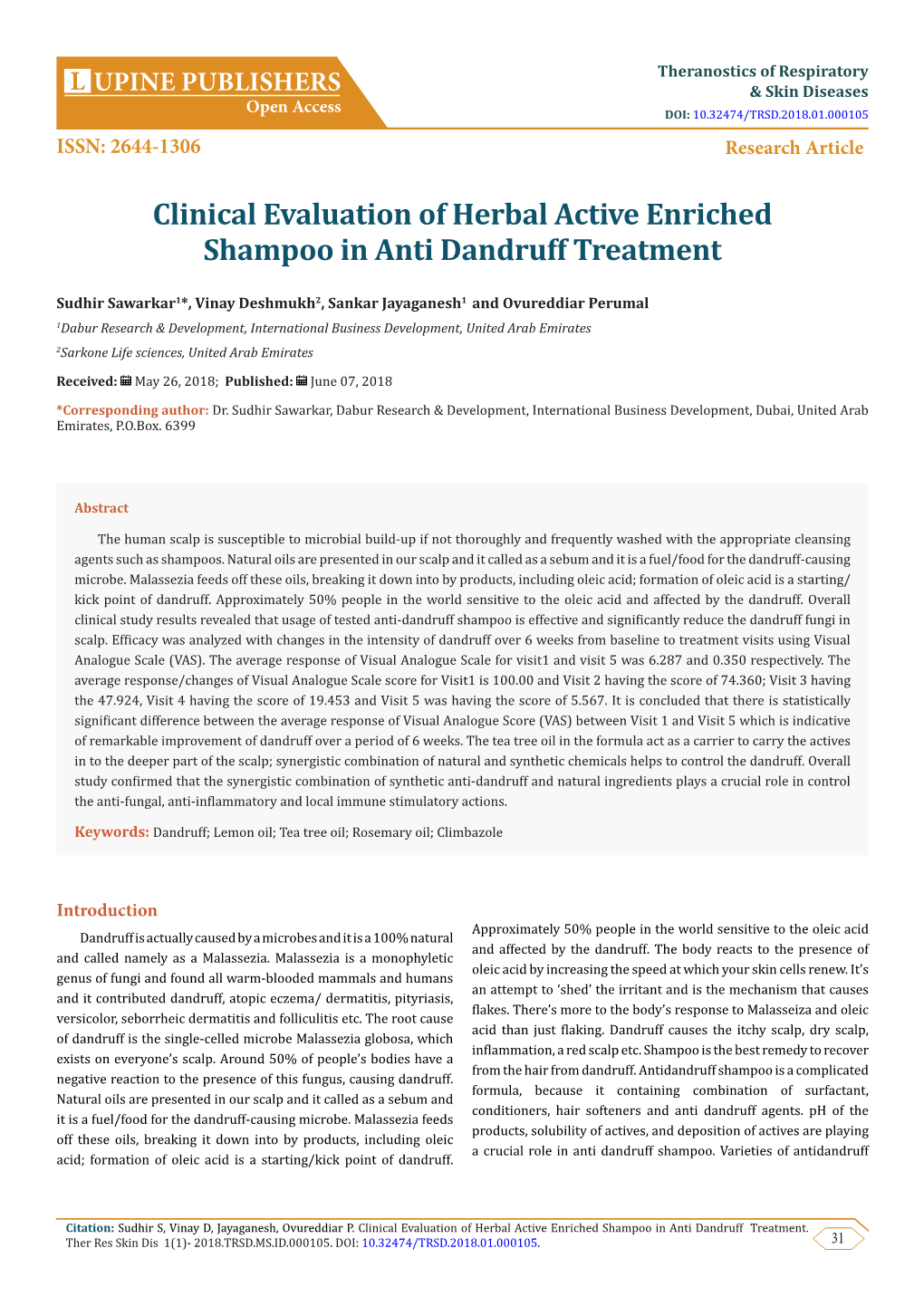 Clinical Evaluation of Herbal Active Enriched Shampoo in Anti Dandruff Treatment