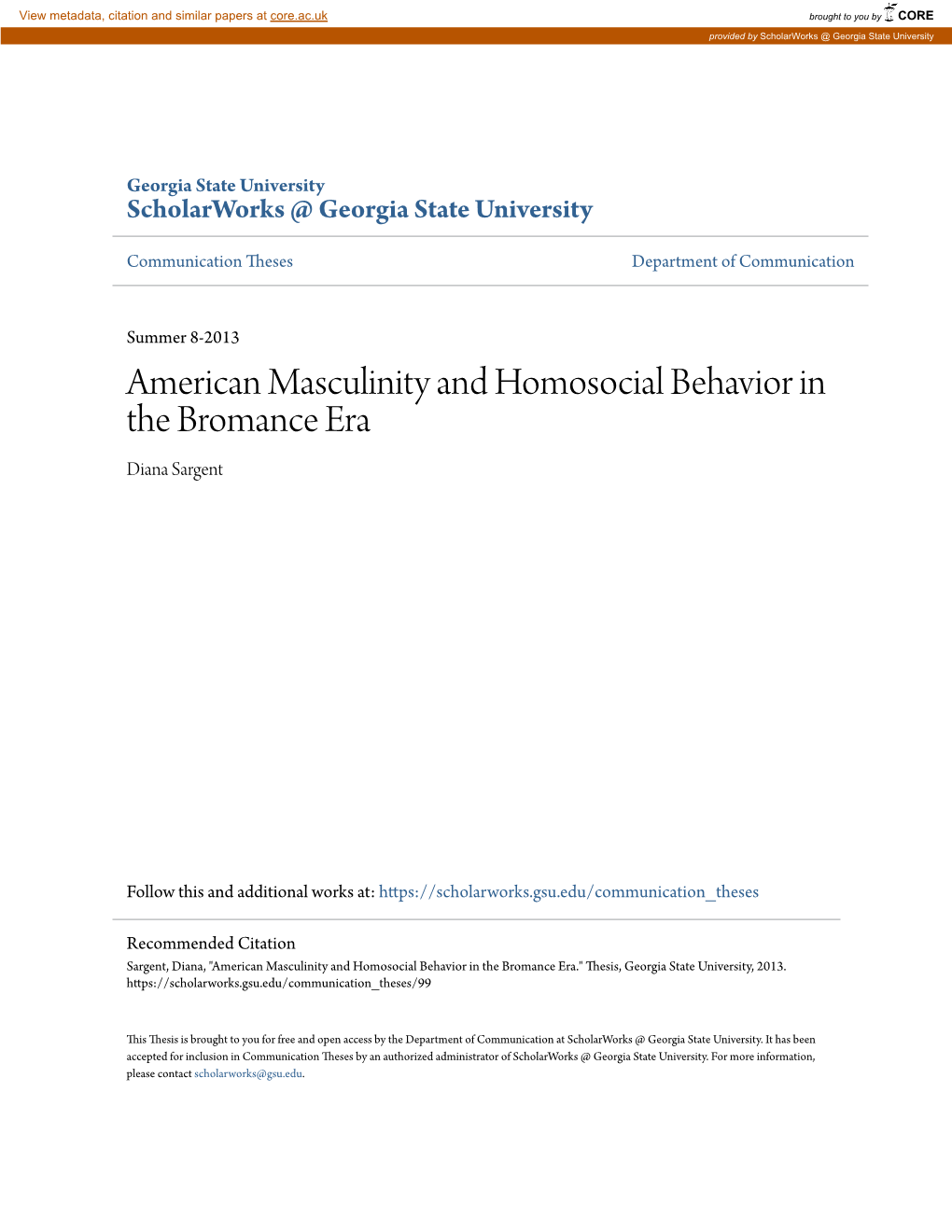 American Masculinity and Homosocial Behavior in the Bromance Era Diana Sargent