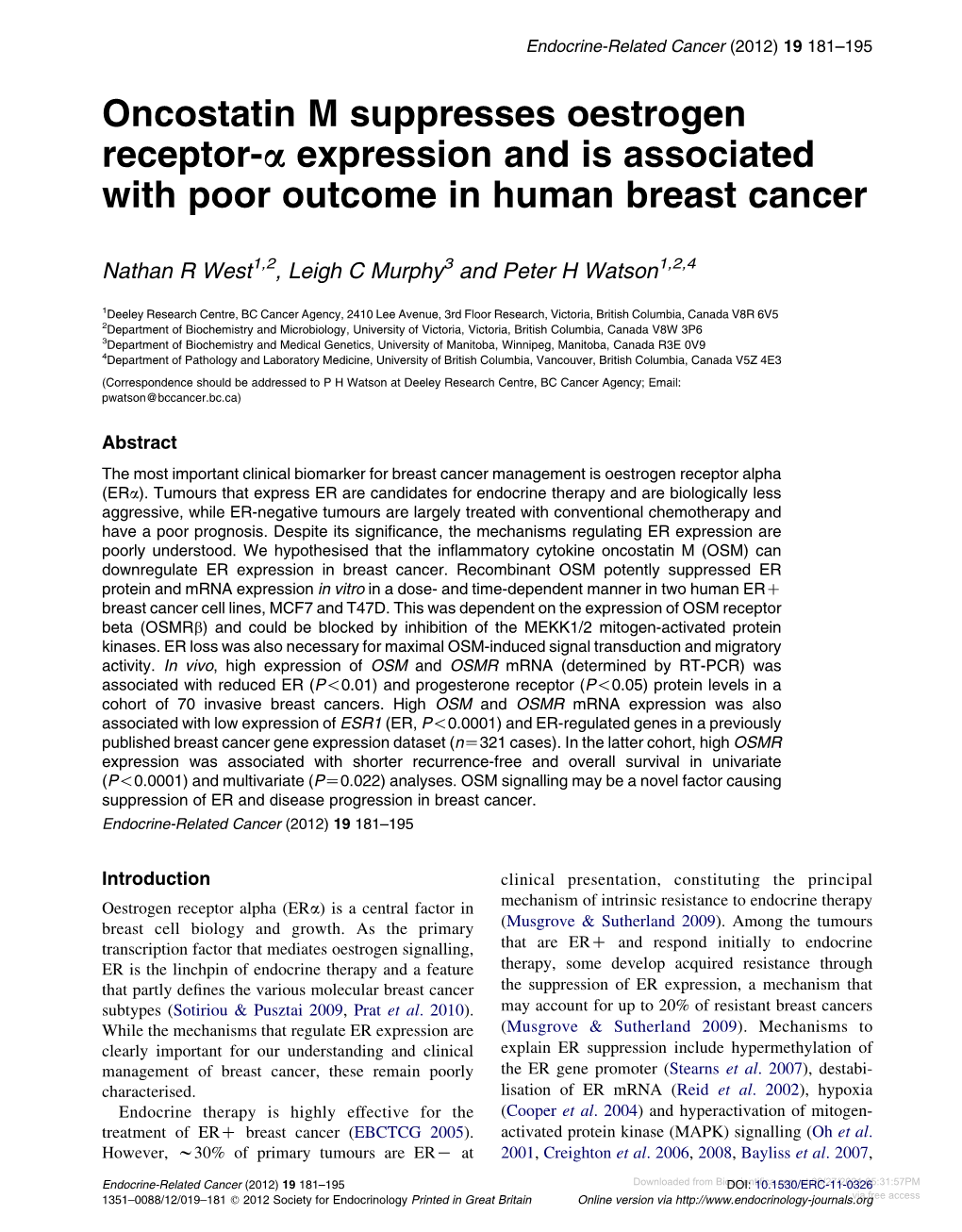 Oncostatin M Suppresses Oestrogen Receptor-A Expression and Is Associated with Poor Outcome in Human Breast Cancer