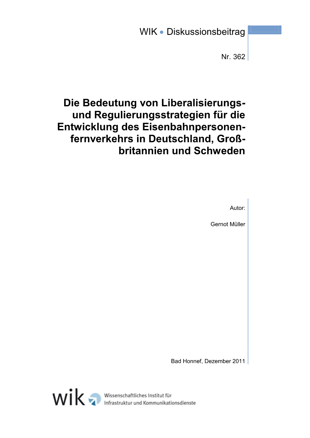 Und Regulierungsstrategien Für Die Entwicklung Des Eisenbahnpersonen- Fernverkehrs in Deutschland, Groß- Britannien Und Schweden