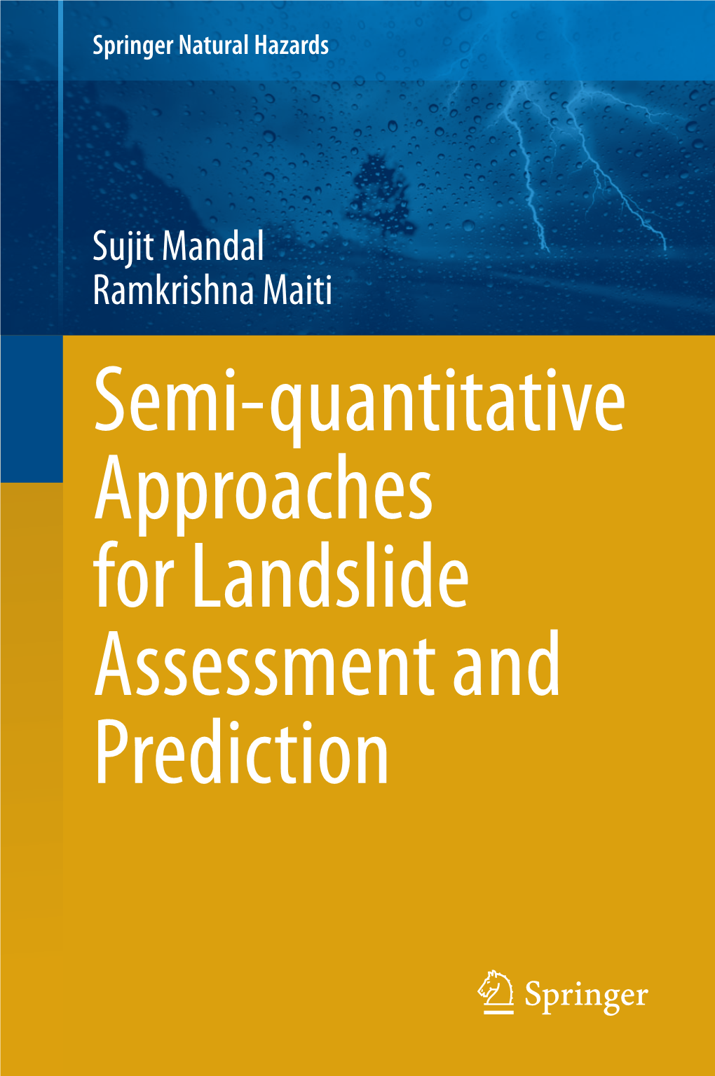 Semi-Quantitative Approaches for Landslide Assessment And