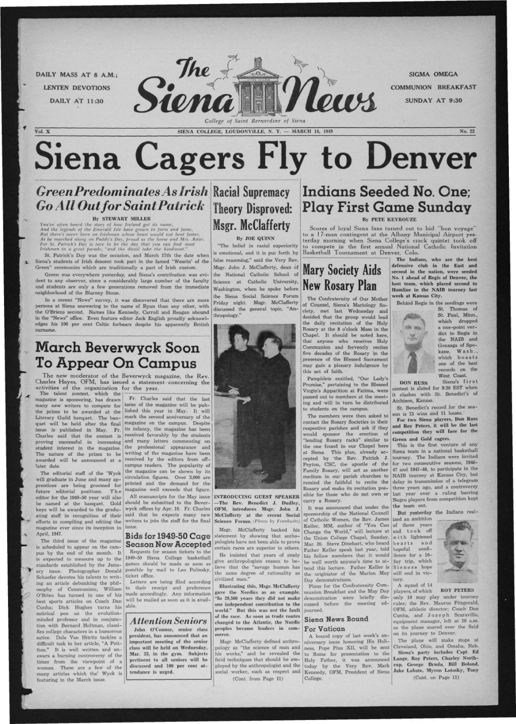 Siena Cagers Fly to Denver Green Predominates As Irish Racial Supremacy Indians Seeded No