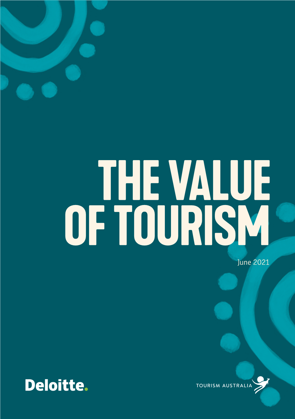 THE VALUE of TOURISM June 2021 Foreword