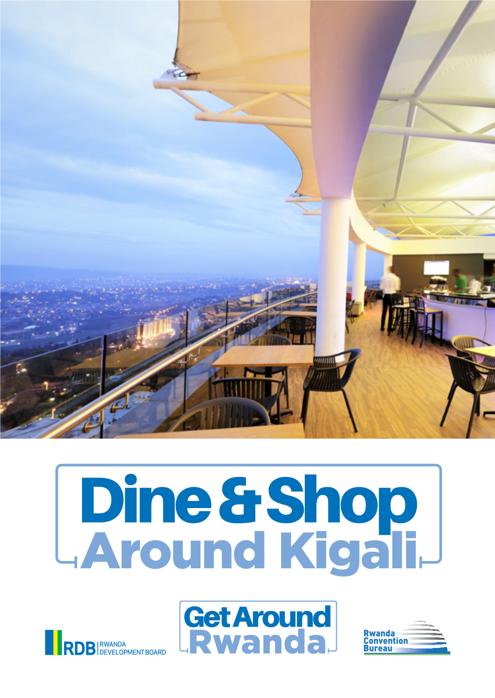 Dine & Shop Around Kigali