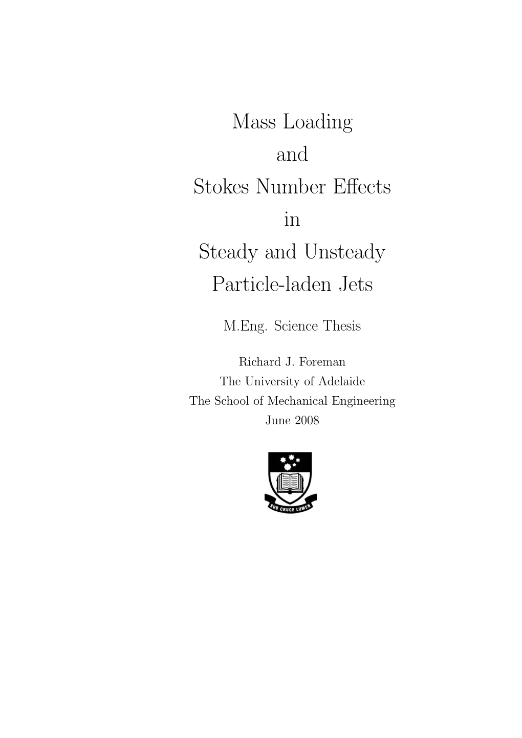 Mass Loading and Stokes Number Effects in Steady and Unsteady