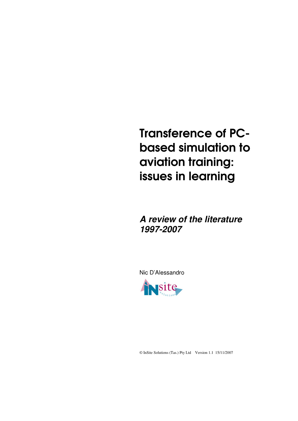 Transference of PC- Based Simulation to Aviation Training: Issues in Learning