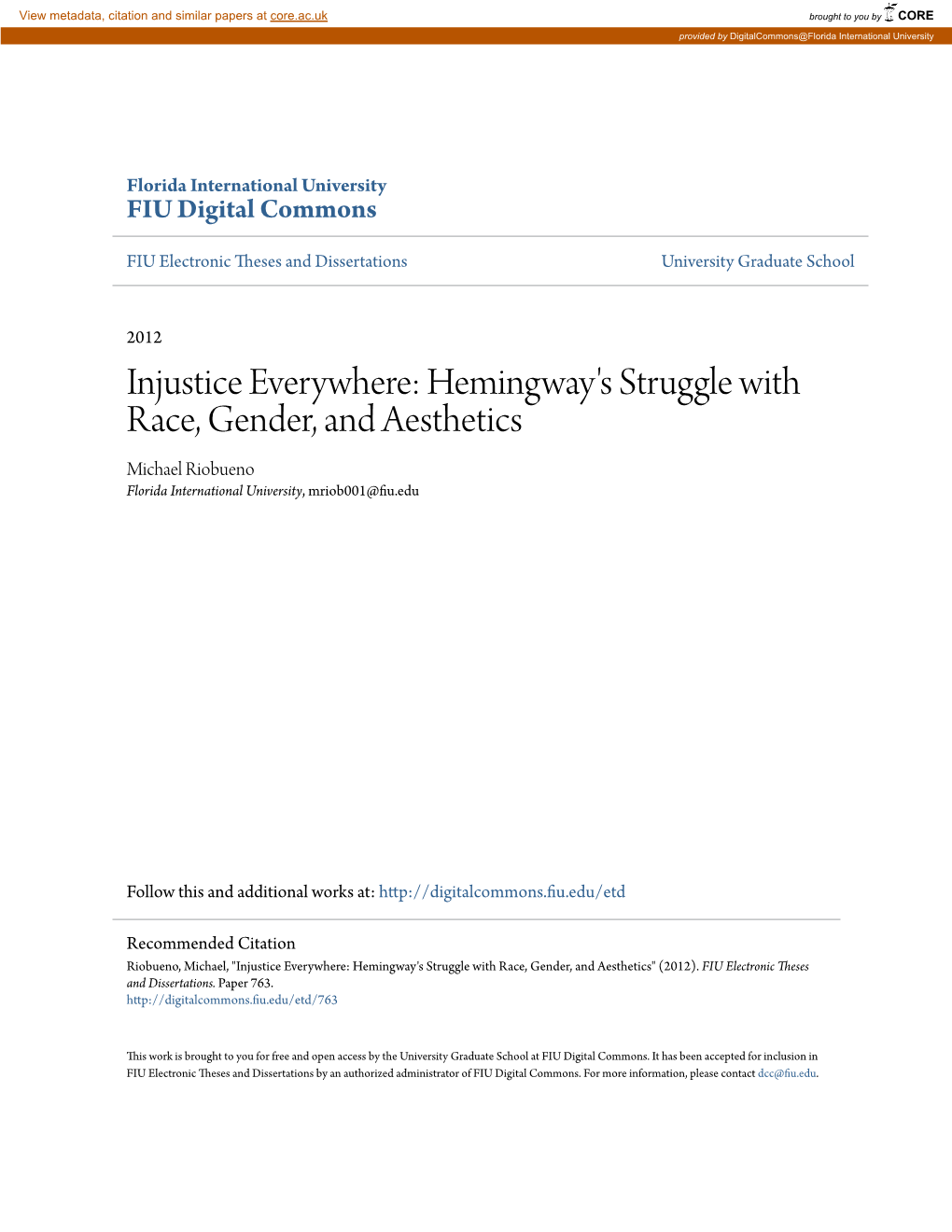 Hemingway's Struggle with Race, Gender, and Aesthetics Michael Riobueno Florida International University, Mriob001@Fiu.Edu