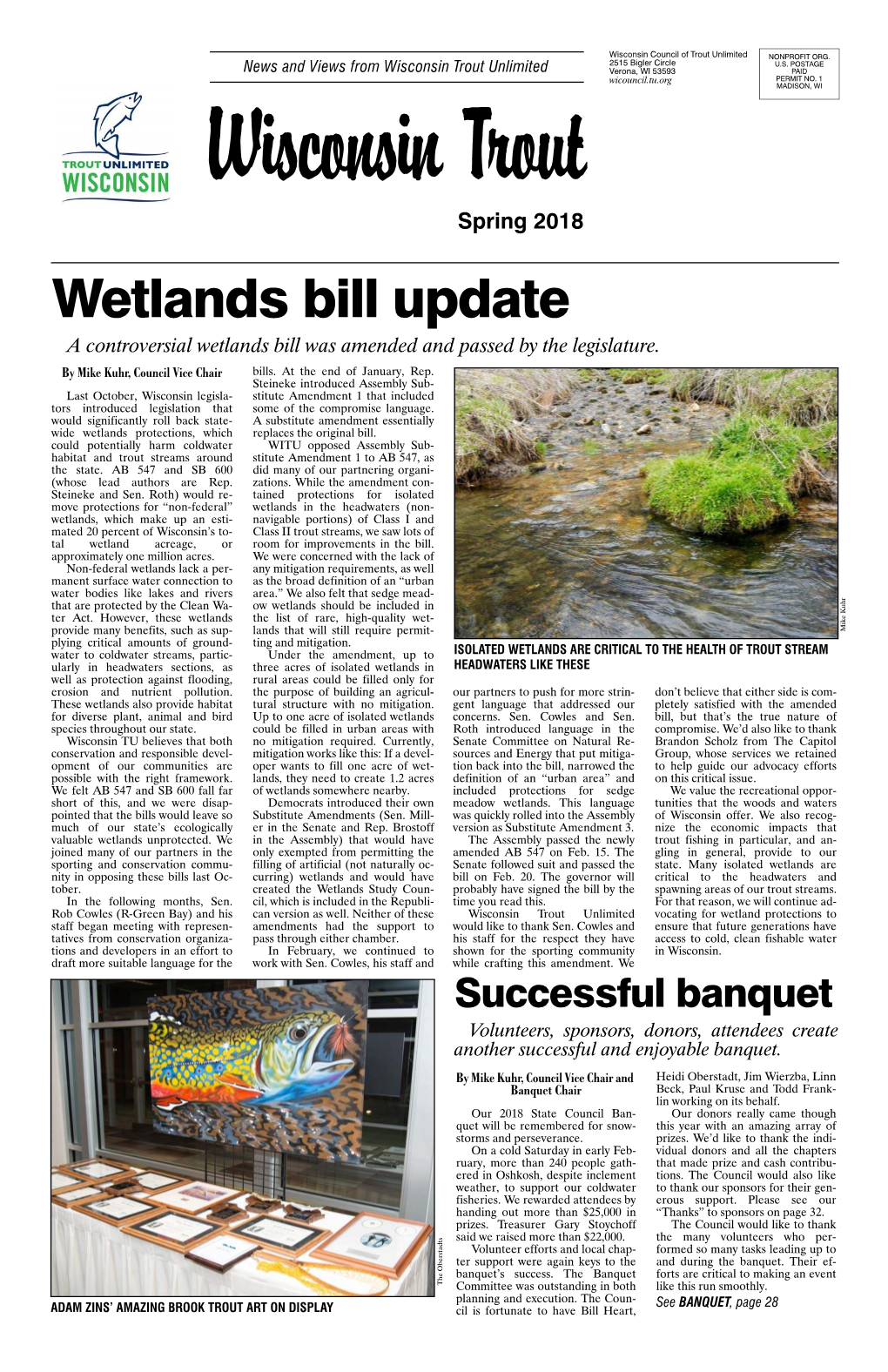 Wetlands Bill Update a Controversial Wetlands Bill Was Amended and Passed by the Legislature